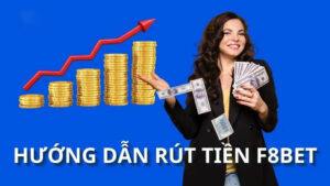 Cách Rút Tiền F8bet