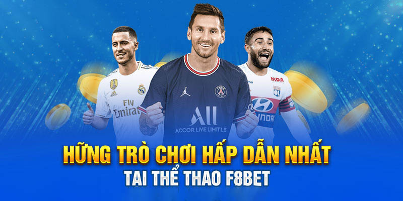 Đa dạng hình thức cá cược tại thể thao F8bet