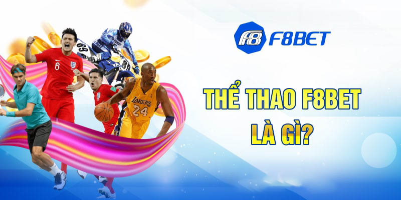 Định nghĩa thể thao F8bet