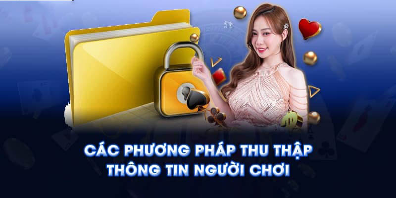 F8BET thu thập thông tin khách hàng bằng nhiều phương thức khác nhau