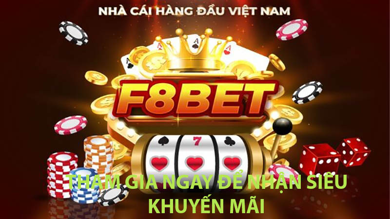 Khuyến mãi F8bet luôn có lợi cho người chơi